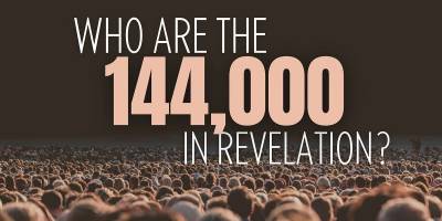 This message answers the question, "who are the 144,000 in the Book of Revelation?"